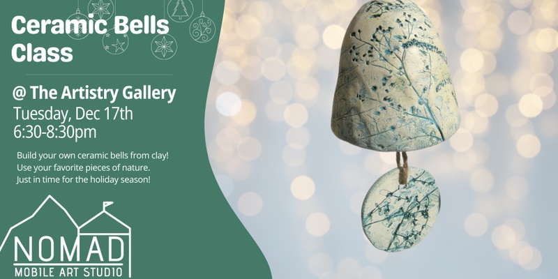 Ceramic Bells Class @ The Artistry