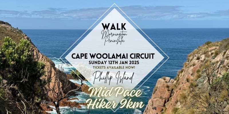 Cape Woolamai, Phillip Island - Mid Pace Hiker 9km's