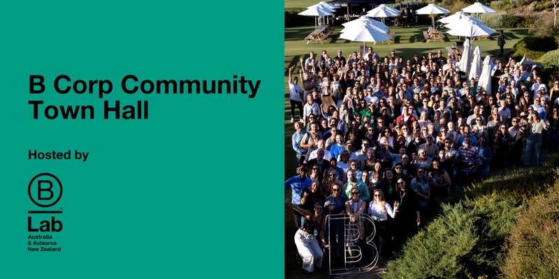 B Corp Community Town Hall: August 2024