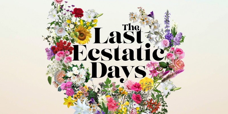 "The Last Ecstatic Days" Film Screening 