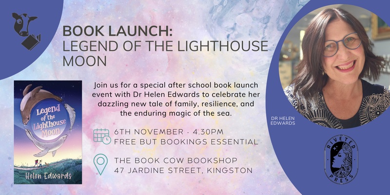 Book Launch - Legend of the Lighthouse Moon by Dr Helen Edwards