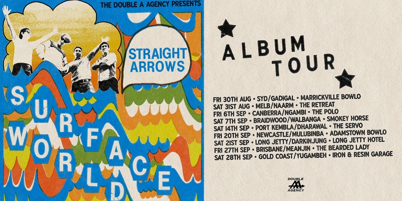 STRAIGHT ARROWS 'Surface World' Album tour - Port Kembla