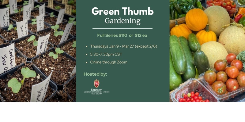 Green Thumb Gardening 2025 Vegetable Gardening Series