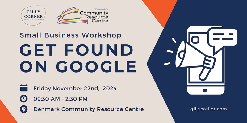 Get Found on Google - A Workshop for Small Business