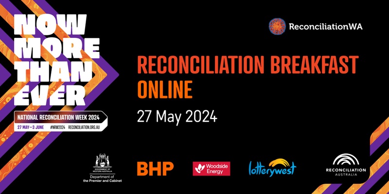 Reconciliation Breakfast - Online | National Reconciliation Week 2024