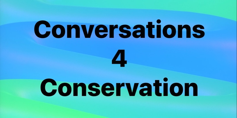 Book Chat evolves to Conversations 4 Conservation