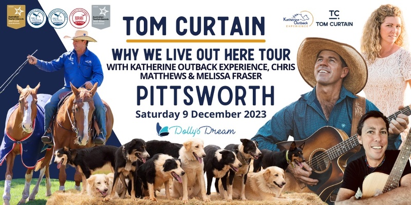 Tom Curtain Tour - PITTSWORTH, QLD