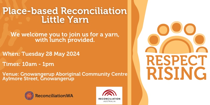 Place-based Reconciliation Little Yarn; Gnowangerup