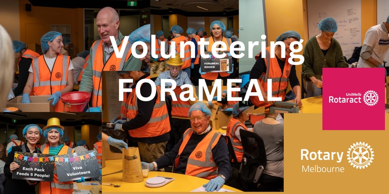 Rotary Melbourne & Rotaract FORaMEAL Volunteering