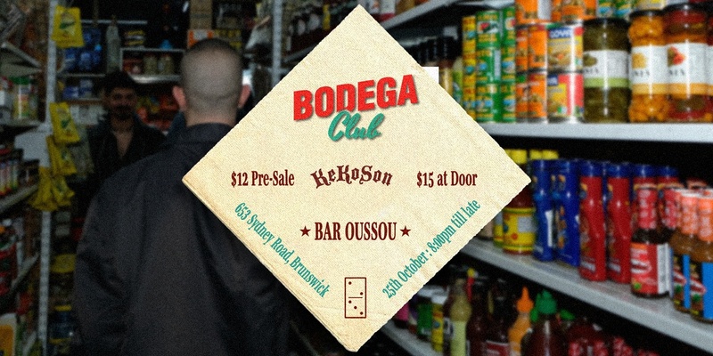 Bodega Club & Keko Son @ Bar Oussou!