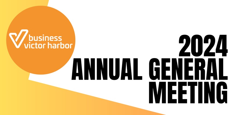 Business Victor Harbor - 2024 AGM