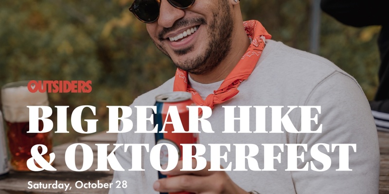 Big Bear Hike & Oktoberfest