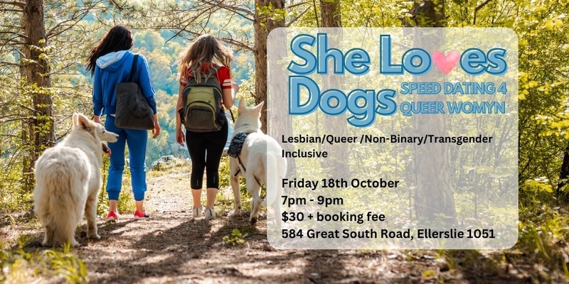 She Loves Dogs - Speed Dating for Queer Womyn