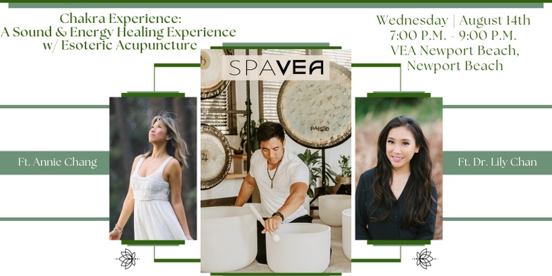 Chakra Experience: A Sound + Energy Healing with Esoteric Acupuncture + CBD (Newport Beach)