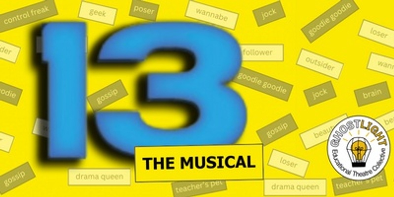 13: the musical (Cast B) - Friday, 5/17 7:00 pm