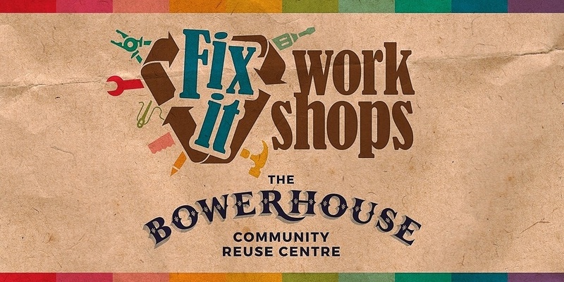 Basic Plumbing at Home Workshop - The Bowerhouse Community Reuse Centre