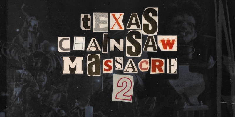 Texas Chainsaw Massacre 2 at Guild Cinema