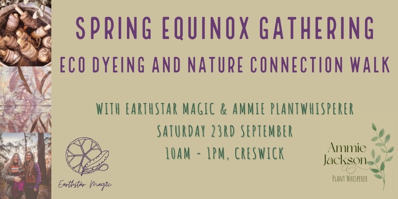 Spring Equinox Gathering - Eco Dyeing & Nature Connection Walk