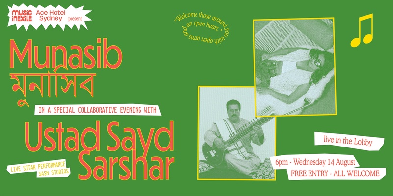 Munasib & Ustad Sayd Sarshar *LIVE* at the Ace Hotel Sydney 