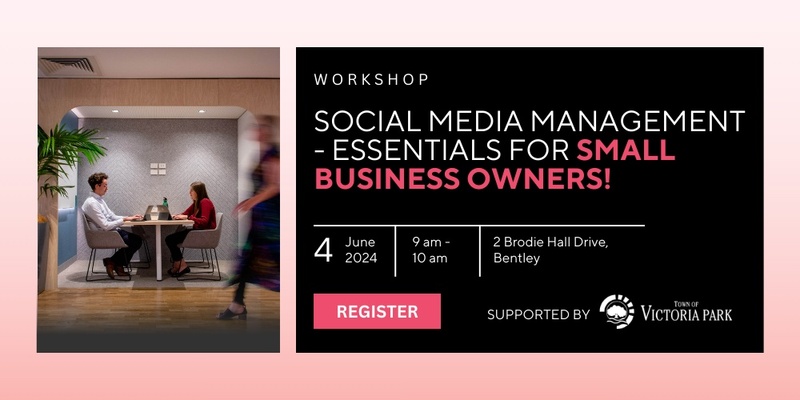 Social Media Management - Essentials for Small Business Owners!