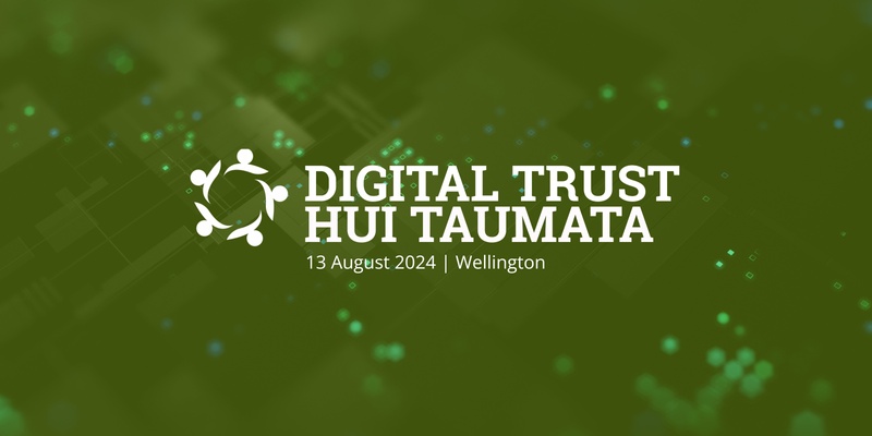 Digital Trust Hui Taumata 2024