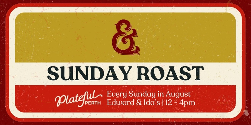 Sunday Roast at Edward & Ida's | Plateful Perth