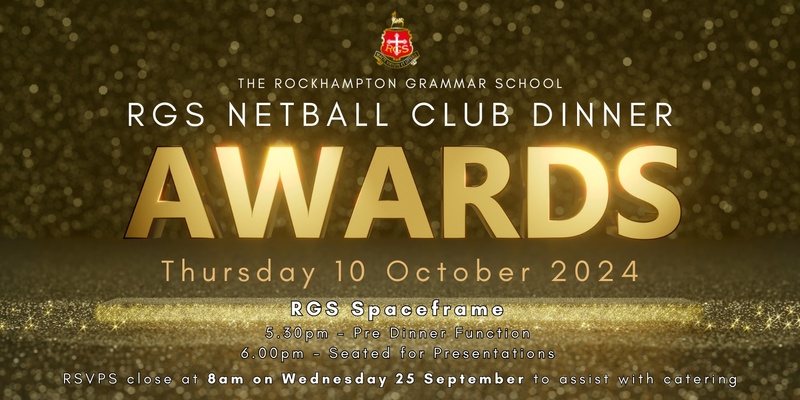 2024 RGS Netball Club Presentation Dinner