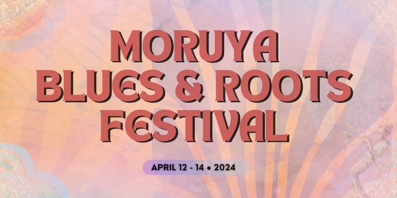 2024 Moruya Blues & Roots Festival