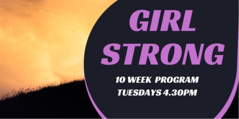 Girl Strong - Denmark Recreation Centre Term 3
