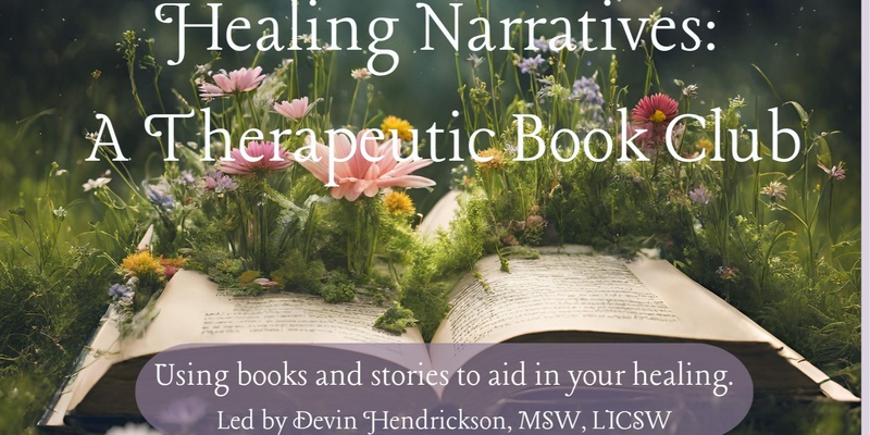 Healing Narratives: A Therapeutic Book Club| October 2024