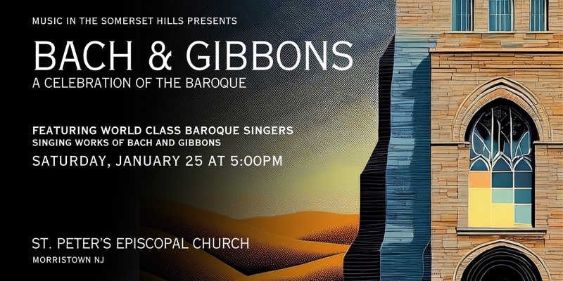 Bach & Gibbons: A Celebration of the Baroque