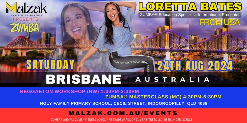 Loretta Bates from USA to Brisbane - Zumba Masterclass Sat 24 Aug Indooroopilly