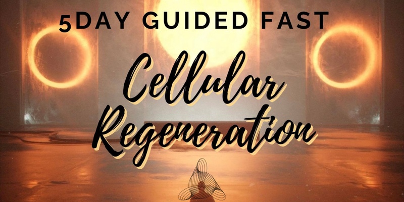 Guided Cellular Regeneration 5-day- Fasting Program 2024