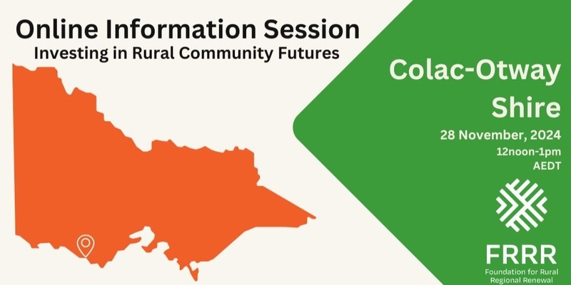 Investing in Rural Community Futures - Victoria (Colac)