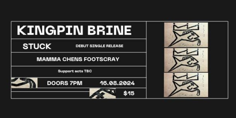 Kingpin Brine - STUCK - Split Single Release