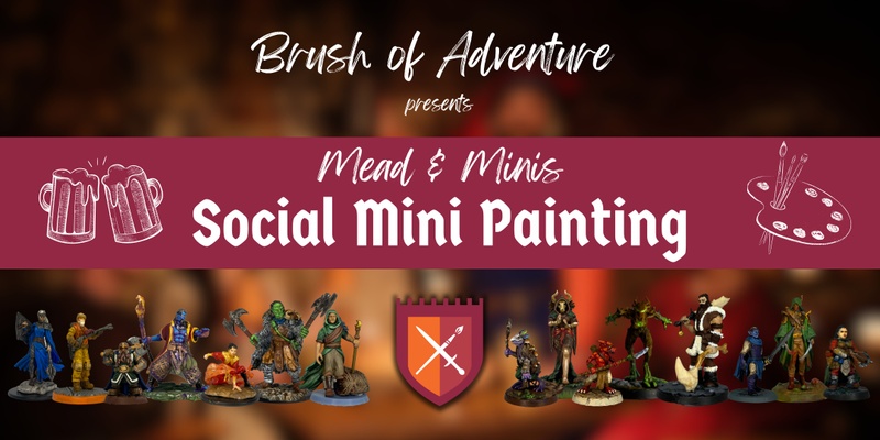 Mead & Minis: Social Mini Painting