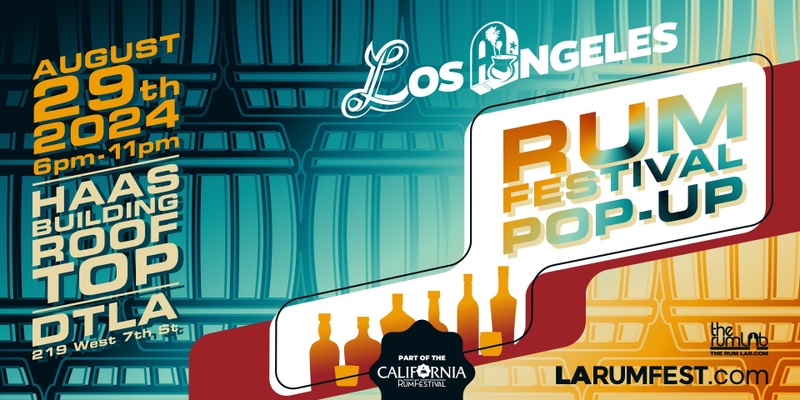Los Angeles Rum Festival 2024 (PopUp)