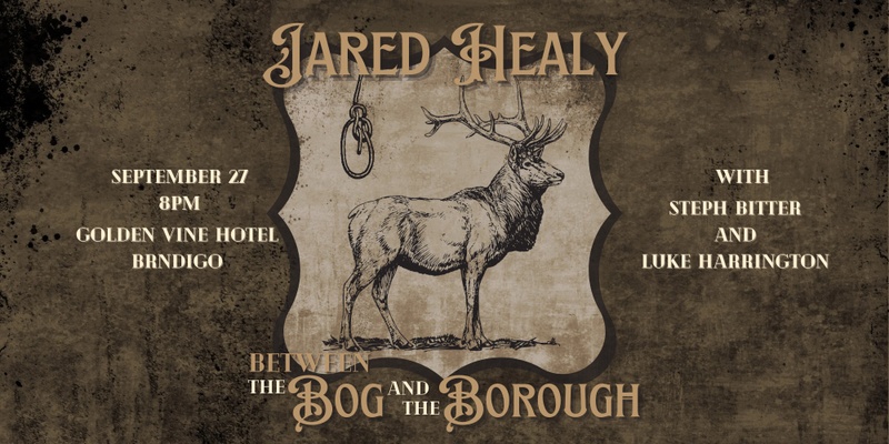 Jared Healy's "Between The Bog And The Borough" EP Release