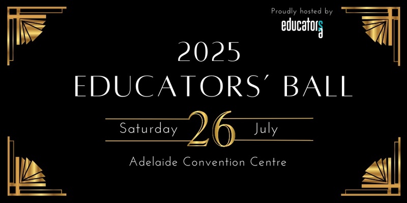 Educators' Ball 2025