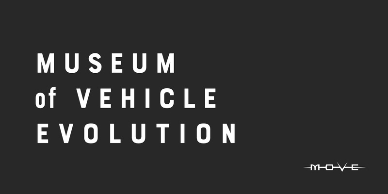 Museum of Vehicle Evolution - MOVE 