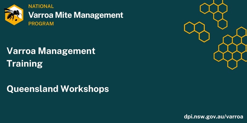 Toowoomba - Varroa Management Training Workshop