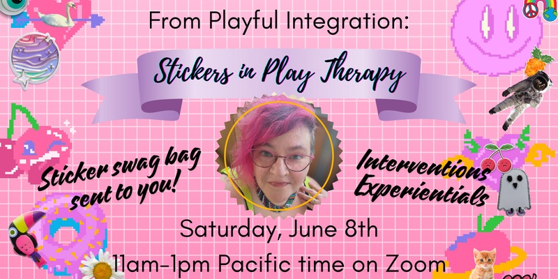 Stickers in Play Therapy: A Playful Integration Workshop