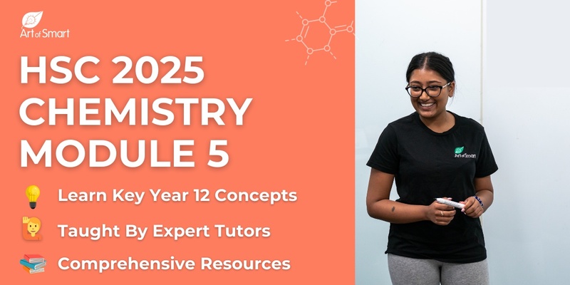 HSC Chemistry Module 5 - Year 12 Kickstarter