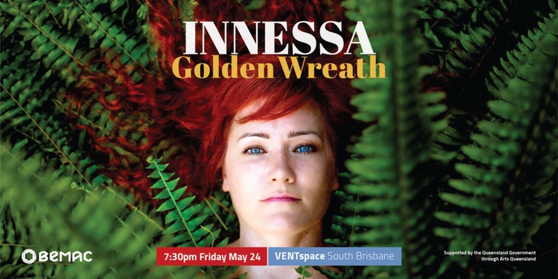 BEMAC Unplugged: Innessa - Golden Wreath