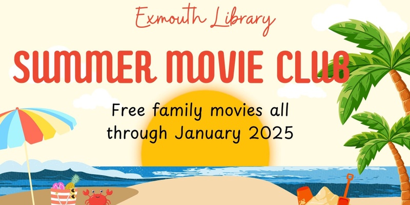 Exmouth Library Summer Movie Club