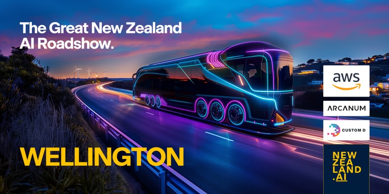 Wellington | The Great NZ AI Roadshow