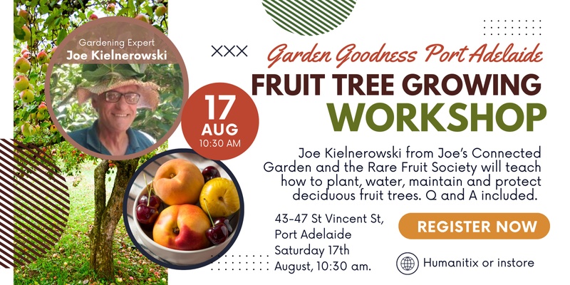 Deciduous Fruit Trees Workshop - Port Adelaide