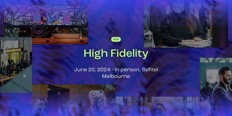 DO24: High Fidelity