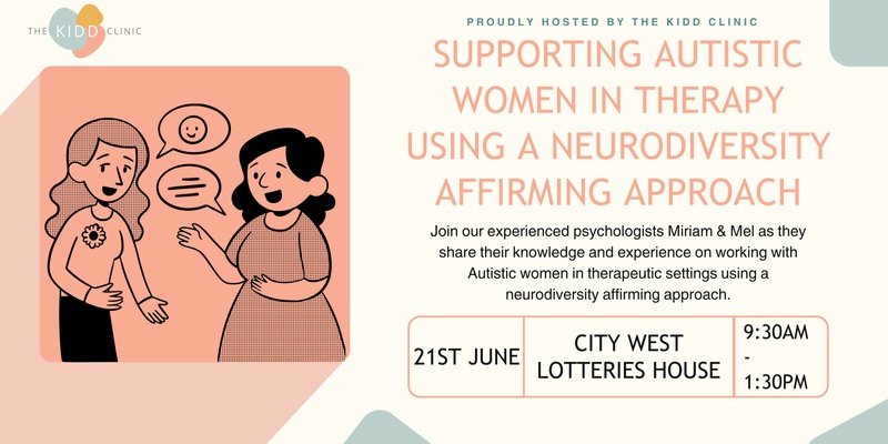 Supporting Autistic Women in Therapy Using a Neurodiversity Affirming Approach