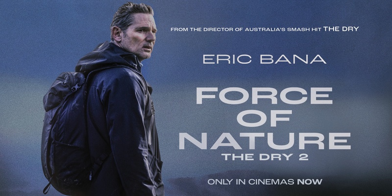 Force of Nature: The Dry 2 [M]